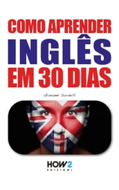 COMO APRENDER INGLÊS EM 30 DIAS