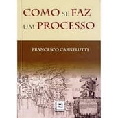 COMO SE FAZ UM PROCESSO