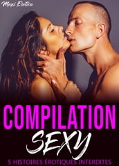 COMPILATION Sexy // 5 Histoires Interdites