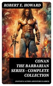 CONAN THE BARBARIAN SERIES  Complete Collection (Fantasy & Action-Adventure Classics)
