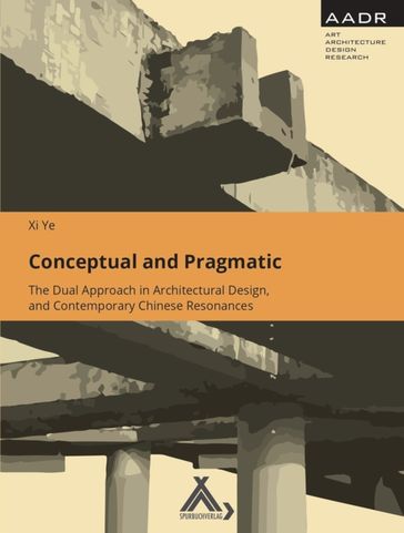 CONCEPTUAL AND PRAGMATIC - Xi Ye