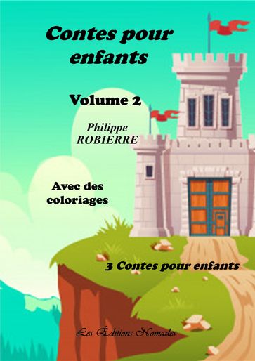 CONTES POUR ENFANTS Volume 2 - Philippe ROBIERRE