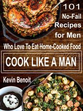 COOK LIKE A MAN