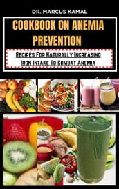 COOKBOOK ON ANEMIA PREVENTION