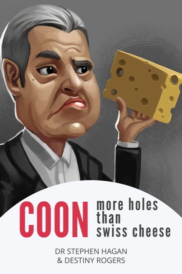 COON: more holes than swiss cheese - Destiny Rogers - Dr Stephen Hagan