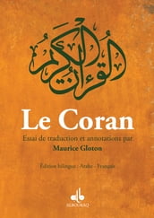 LE CORAN - Essai de traduction du Coran - Bilingue - 2 couleurs