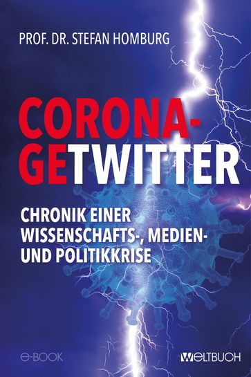 CORONA-GETWITTER - Prof. Dr. Stefan Homburg - Dirk Kohl