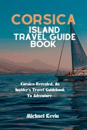 CORSICA ISLAND TRAVEL GUIDE BOOK