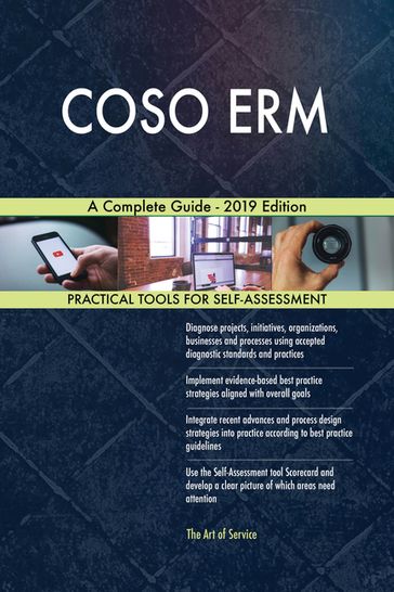 COSO ERM A Complete Guide - 2019 Edition - Gerardus Blokdyk