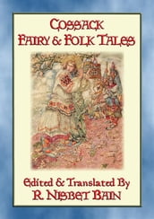 COSSACK FAIRY & FOLK TALES - 27 Illustrated Ukrainian Children s tales