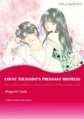 COUNT TOUSSAINT S PREGNANT MISTRESS (Mills & Boon Comics)