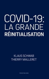 COVID-19: La Grande Réinitialisation