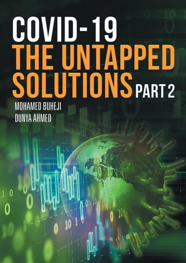COVID-19 The Untapped Solutions - Dunya Ahmed - Mohamed Buheji