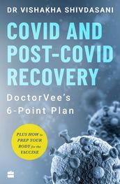 COVID and Post-COVID Recovery