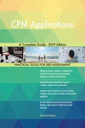 CPM Applications A Complete Guide - 2019 Edition