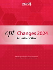 CPT Changes 2024: An Insider s View