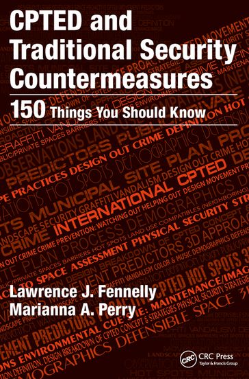 CPTED and Traditional Security Countermeasures - Lawrence Fennelly - Marianna Perry
