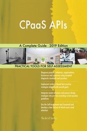 CPaaS APIs A Complete Guide - 2019 Edition