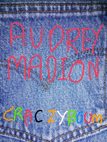 CRACZYBOUM - Audrey Madion