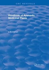 CRC Handbook of Ayurvedic Medicinal Plants