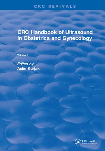 CRC Handbook of Ultrasound in Obstetrics and Gynecology, Volume II - Asim Kurjak