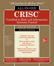 CRISC Certified in Risk and Information Systems Control All-in-One Exam Guide, Second Edition