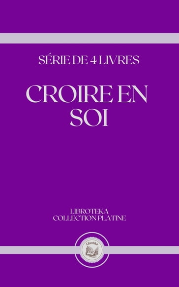 CROIRE EN SOI - LIBROTEKA