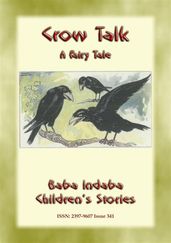 CROW TALK - A Children s Folk Tale about how to understand animals