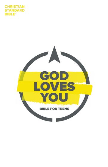 CSB God Loves You Bible for Teens - Holman Bible Publishers