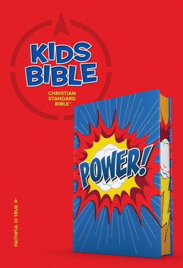 CSB Kids Bible, Power - CSB Bibles by Holman