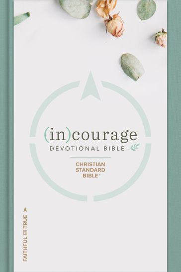 CSB (in)courage Devotional Bible - (in)courage - CSB Bibles by Holman