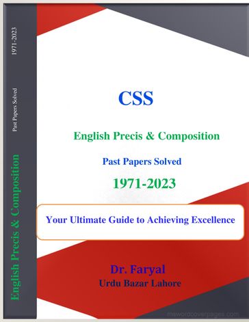 CSS English Precis and Composition - Faryal Zubair