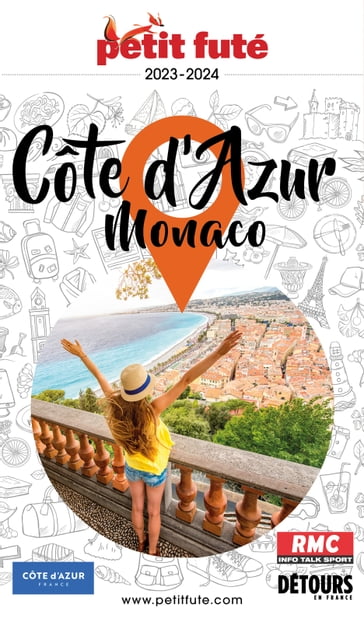 CÔTE D'AZUR - MONACO 2023/2024 Petit Futé - Dominique Auzias - Jean-Paul Labourdette