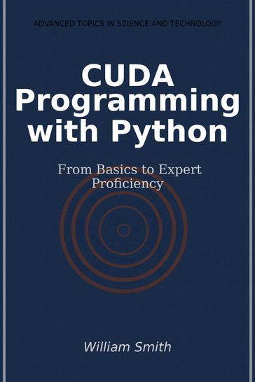 CUDA Programming with Python - William Smith