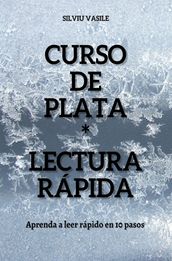 CURSO DE PLATA * LECTURA RÁPIDA