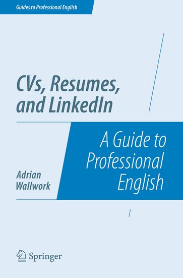 CVs, Resumes, and LinkedIn - Adrian Wallwork
