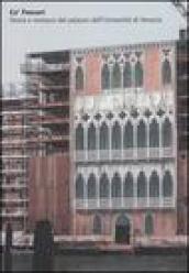 Ca  Foscari. Storia e restauro del palazzo dell Università di Venezia