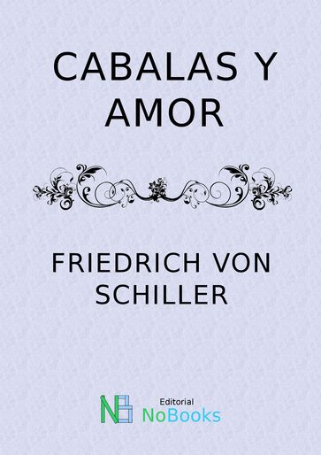 Cabalas y amor - Friedrich von Schiller