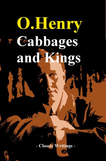 Cabbages and Kings - O.Henry