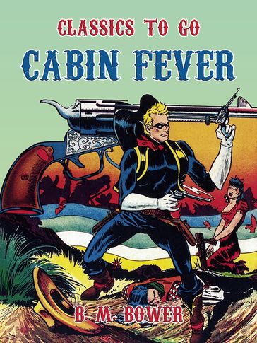 Cabin Fever - B. M. Bower