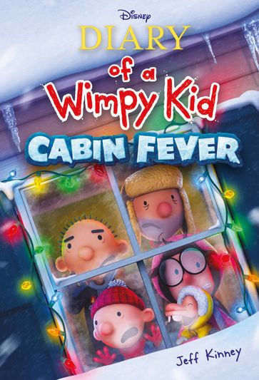 Cabin Fever (Special Disney+ Cover Edition) (Diary of a Wimpy Kid #6) - Jeff Kinney