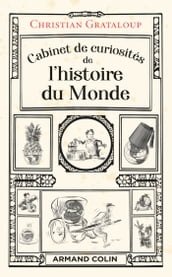 Cabinet de curiosités de l histoire du Monde