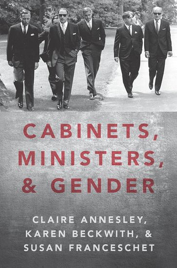 Cabinets, Ministers, and Gender - Claire Annesley - Karen Beckwith - Susan Franceschet