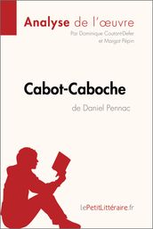 Cabot-Caboche de Daniel Pennac (Analyse de l