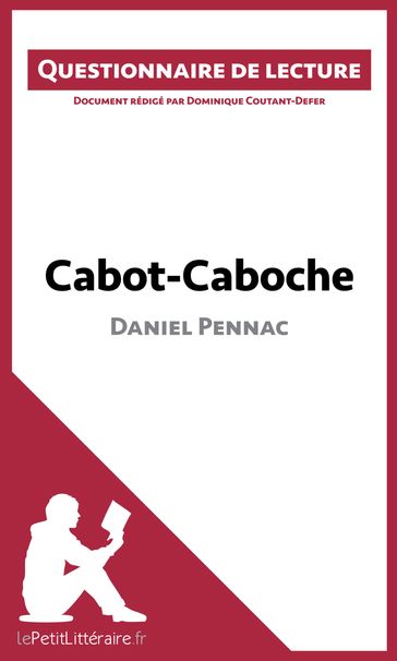 Cabot-Caboche de Daniel Pennac - Dominique Coutant-Defer - lePetitLitteraire