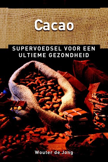 Cacao - Wouter de Jong