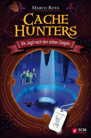 Cache Hunters - Die Jagd nach den sieben Siegeln - Marco Rota