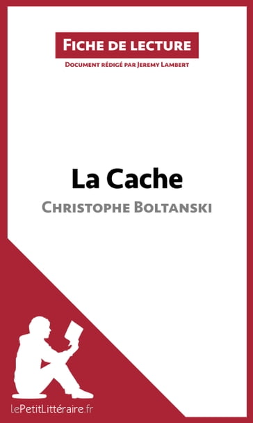 La Cache de Christophe Boltanski (Fiche de lecture) - Jeremy Lambert - lePetitLitteraire