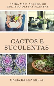 Cactos e Suculentas