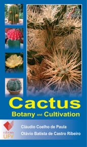 Cactus Botany and Cultivation - Editora UFV